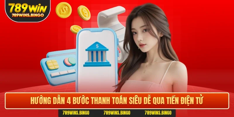 Hướng dẫn 4 bước thanh toán siêu dễ qua tiền điện tử